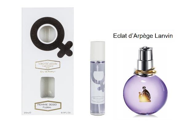 Духи NARKOTIC ROSE & VIP 3020 Ланвин Эклат Дарпеж Lanvin Eclat D'arpege 25 мл